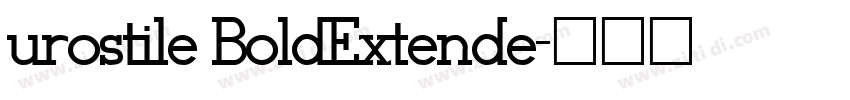 urostile BoldExtende字体转换